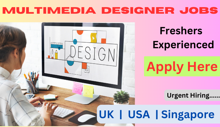 Multimedia Designer Jobs