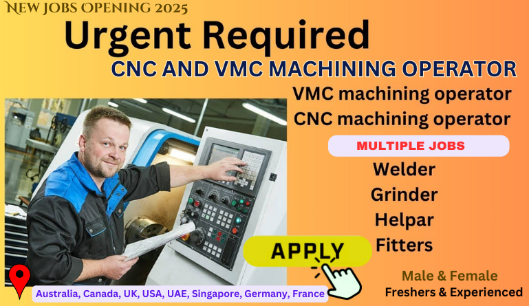 CNC and VMC Machining Operator Careers :